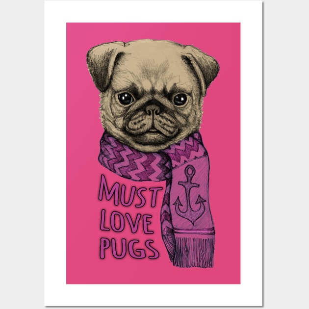 Must Love Pugs Wall Art by micklyn